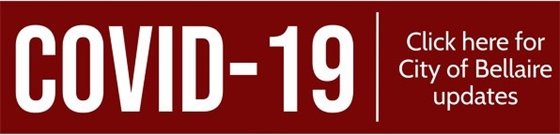 Click Here for City of Bellaire COVID-19 Updates