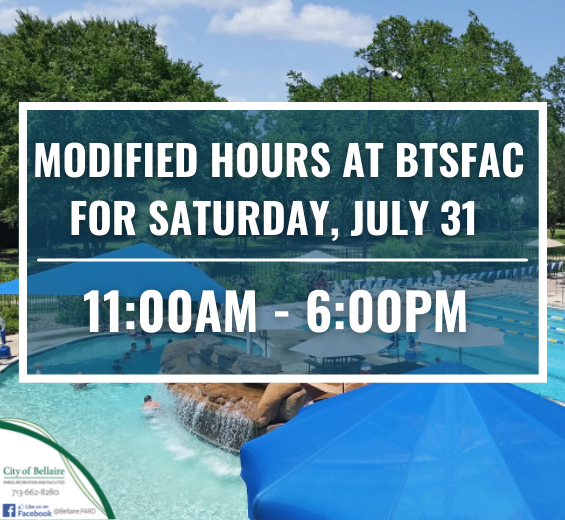 Modified Hours at BTSFAC 7.31.21
